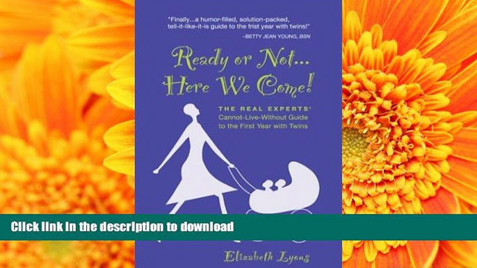 FAVORITE BOOK Ready or Not... Here We Come! The Real Experts  Cannot-Live-Without Guide to the