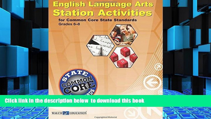 BEST PDF  English Language Arts Station Activities for Common Core State Standards, Grades 6-8