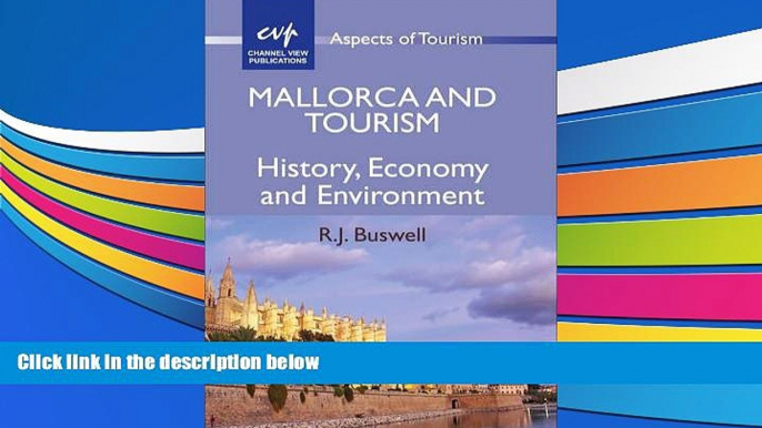 PDF  Mallorca and Tourism: History, Economy and Environment (ASPECTS OF TOURISM) For Ipad
