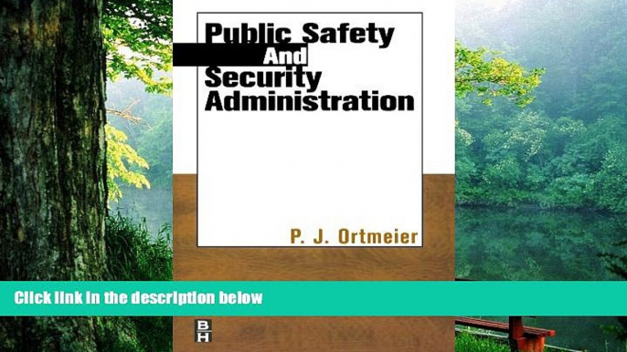 Download [PDF]  Public Safety and Security Administration Pre Order