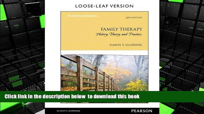 BEST PDF  Family Therapy: History, Theory, and Practice, Loose-Leaf Version (6th Edition)