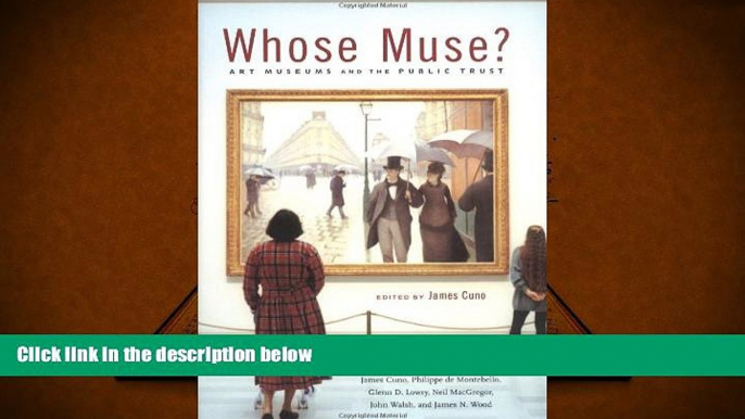 Read  Whose Muse?: Art Museums and the Public Trust  Ebook READ Ebook