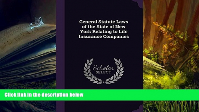 Audiobook  General Statute Laws of the State of New York Relating to Life Insurance Companies