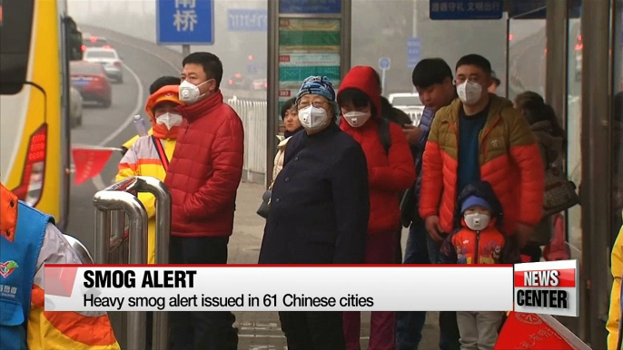 Smog alert issued in 61 Chinese cities