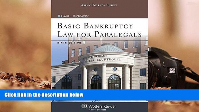 PDF [DOWNLOAD] Basic Bankruptcy Law for Paralegals, Ninth Edition (Aspen College Series) TRIAL