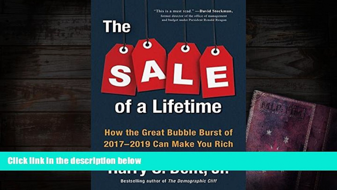 Download  The Sale of a Lifetime: How the Great Bubble Burst of 2017-2019 Can Make You Rich  PDF