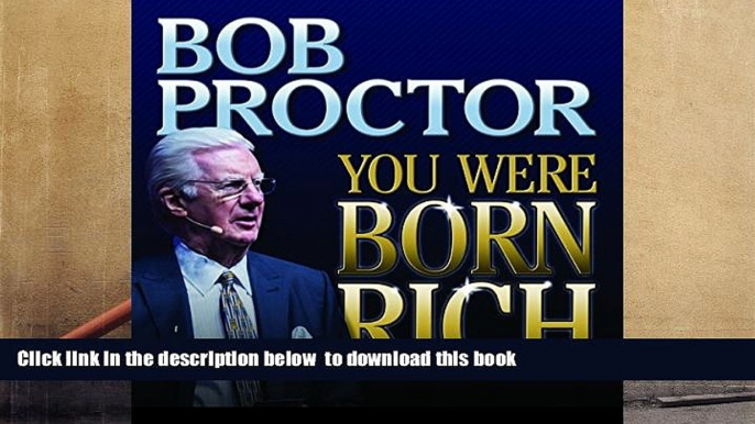 Download [PDF]  You Were Born Rich Bob Proctor For Kindle