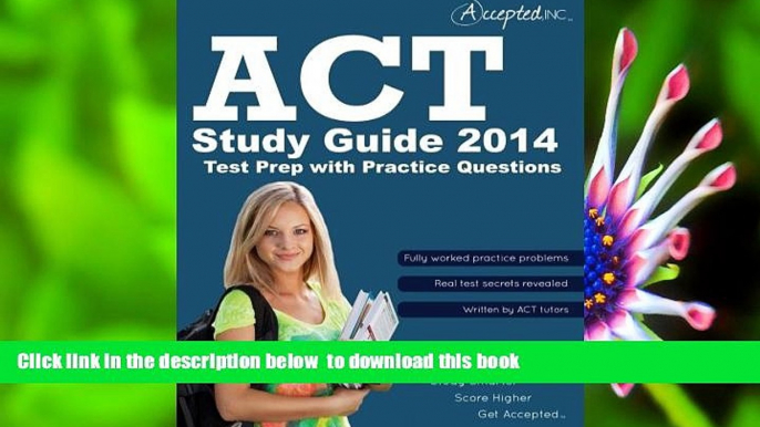 Audiobook  ACT Study Guide 2014: ACT Test Prep with Practice Questions Inc. Accepted For Ipad