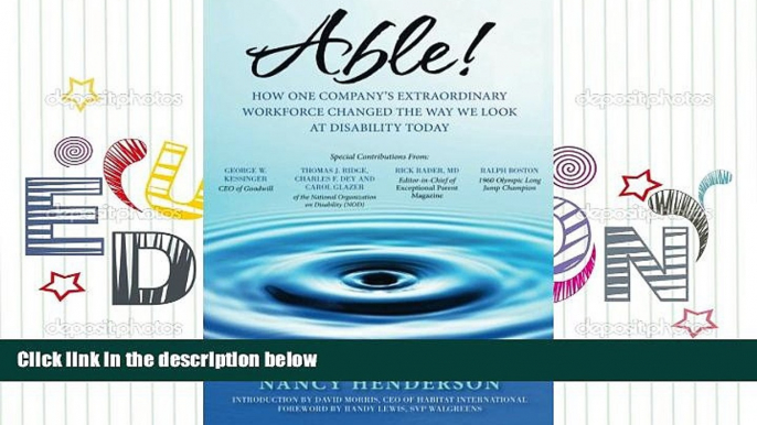 Read  Able!: How One Company s Extraordinary Workforce Changed the Way We Look at Disability