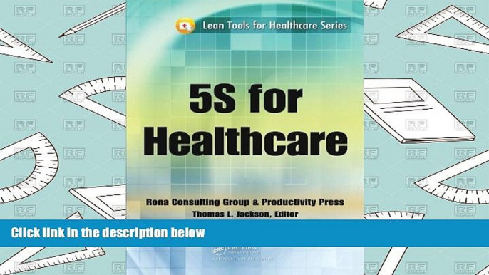 Read  5S for Healthcare (Lean Tools for Healthcare Series)  Ebook READ Ebook