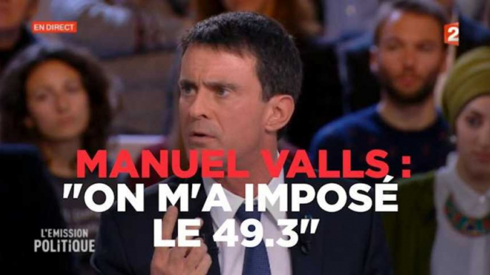 Valls : "On m'a imposé le 49.3"