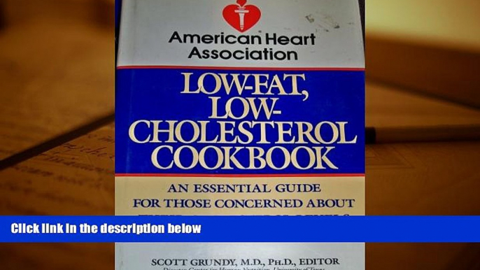 Read Online American Heart Association Low-Fat, Low-Cholesterol Cookbook American Heart