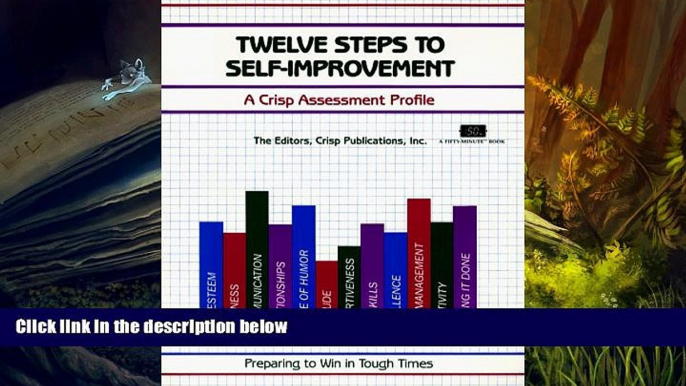 PDF  Crisp: Twelve Steps to Self-Improvement: A Crisp Assessment Profile (Crisp Fifty-Minute