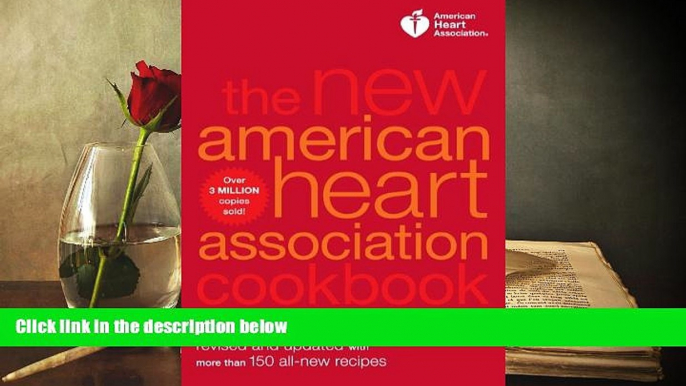 Read Online The New American Heart Association Cookbook, 8th Edition: Revised and Updated with