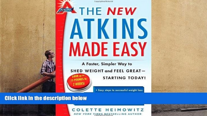 Audiobook  The New Atkins Made Easy: A Faster, Simpler Way to Shed Weight and Feel Great --