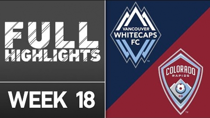 HIGHLIGHTS: Vancouver Whitecaps FC vs. Colorado Rapids | July 9, 2016