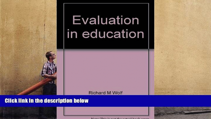 Kindle eBooks  Evaluation in Education: Foundations of Competency Assessment and Program Review