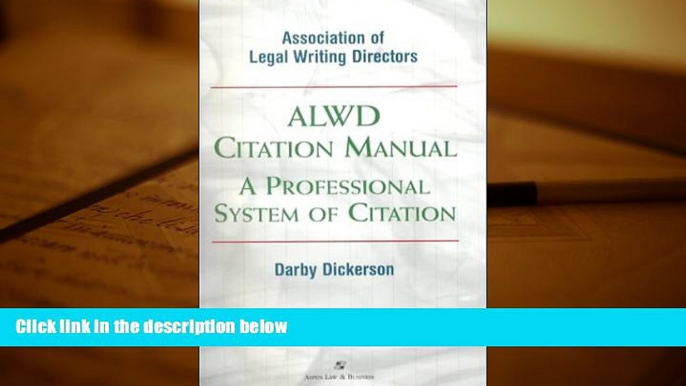 PDF [FREE] DOWNLOAD  ALWD Citation Manual: A Professional System of Citation (Legal Research and