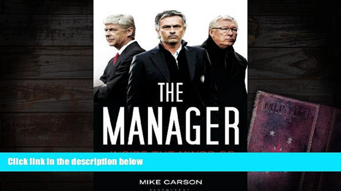 Download  The Manager: Inside the Minds of Football s Leaders  Ebook READ Ebook