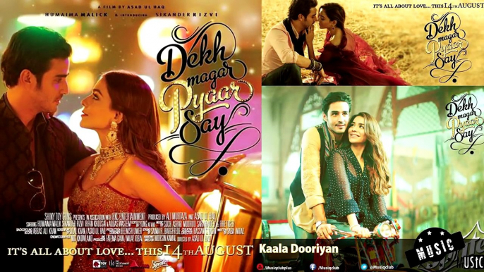 Kaala Dooriyan - Dekh Magar Pyaar Se - Humaima Malik and Amna Illyas