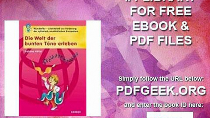Die Welt der bunten Töne erleben Wunderfitz  - Das Arbeitsheft zur Förderung der rhythmisch-musikalischen Kompetenz