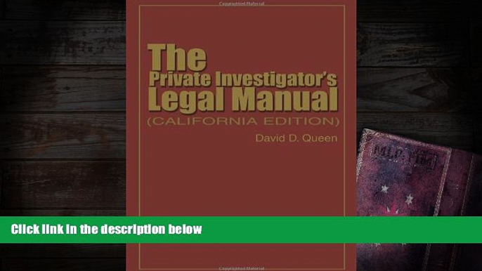 PDF [FREE] DOWNLOAD  The Private Investigator s Legal Manual: (California Edition) BOOK ONLINE