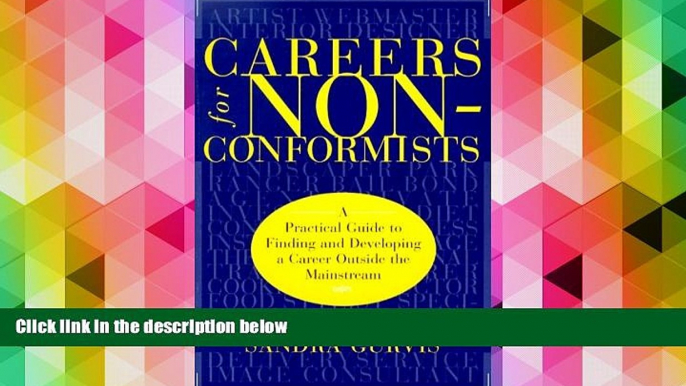 Download Careers for Nonconformists: A Practical Guide to Finding and Developing a Career Outside