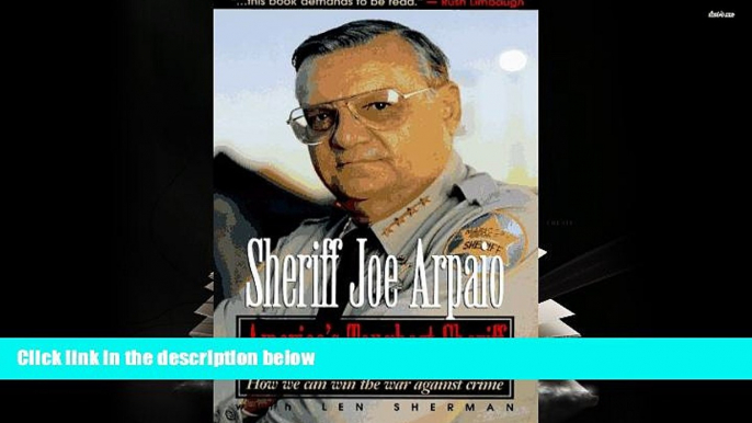 PDF [FREE] DOWNLOAD  America s Toughest Sheriff: How We Can Win the War Against Crime READ ONLINE