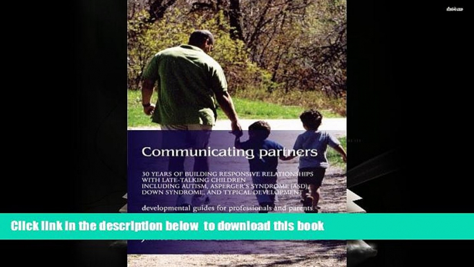 PDF  Communicating Partners: 30 Years of Building Responsive Relationships with Late-Talking