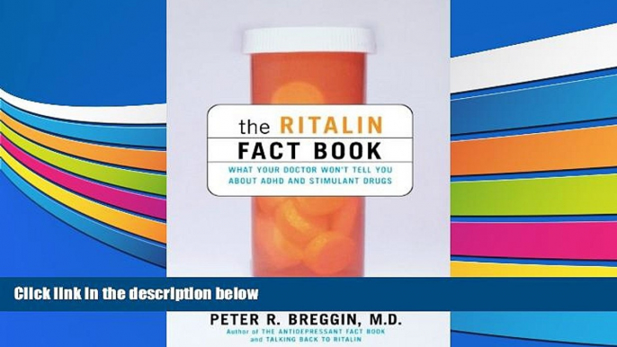 Audiobook  The Ritalin Fact Book: What Your Doctor Won t Tell You Peter Breggin  For Free