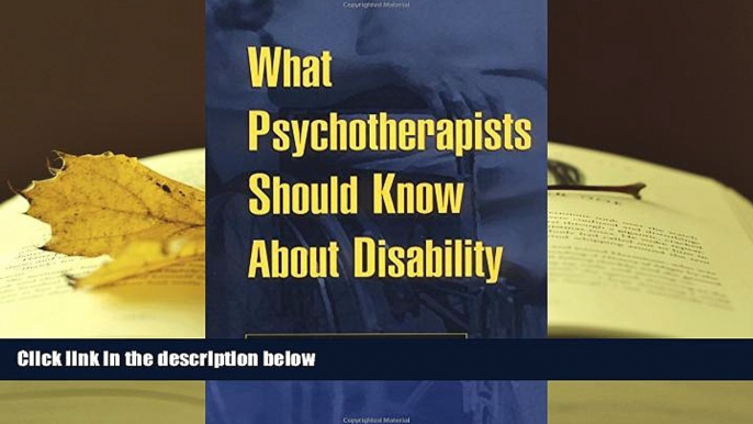 BEST PDF  What Psychotherapists Should Know About Disability BOOK ONLINE