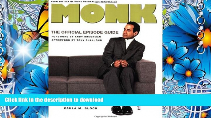 FREE [DOWNLOAD] Monk: The Official Episode Guide Terry J. Erdmann Pre Order