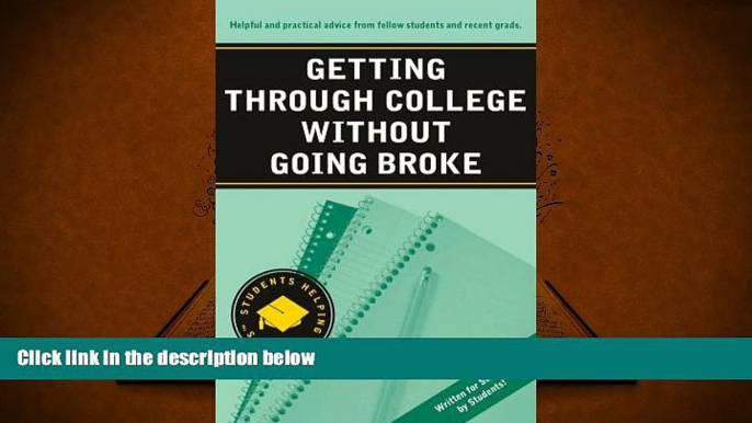 Kindle eBooks  Getting Through College Without Going Broke (Students Helping Students series)