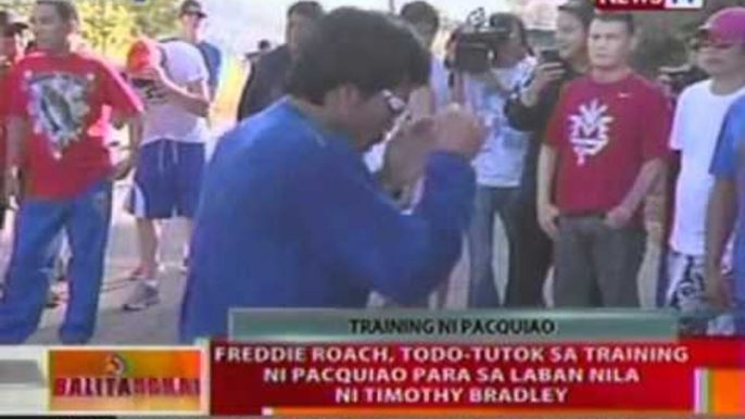 Freddie roach, todo-tutok sa   training ni Pacquiao para sa   laban nila ni Timothy Bradley