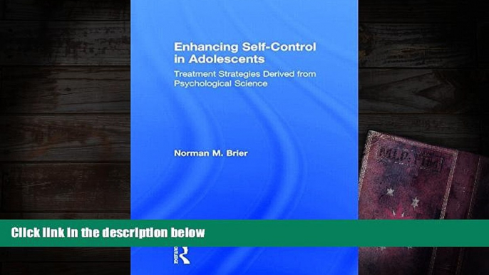 PDF  Enhancing Self-Control in Adolescents: Treatment Strategies Derived from Psychological