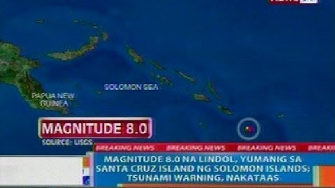 NTG: Magnitude 8.0 na lindol, yumanig sa Santa Cruz Island ng Solomon Islands