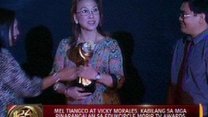 24 Oras:  Mel Tiangco at Vicky Morales, kabilang sa mga pinarangalan sa Edukcircle MOPIP TV Awards