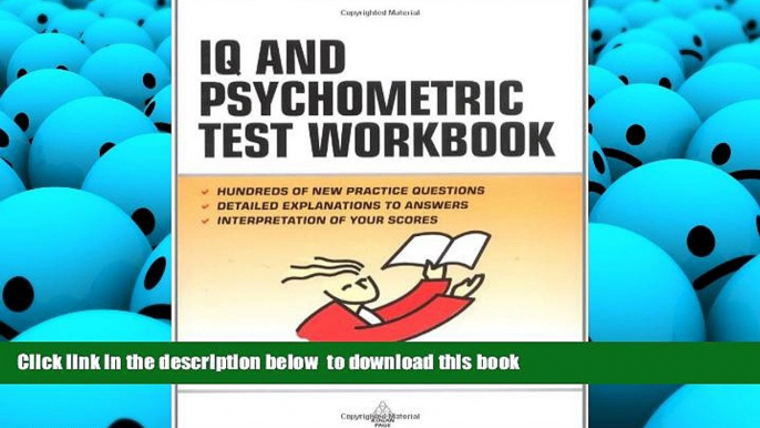 PDF [DOWNLOAD] IQ and Psychometric Test Workbook (Testing) FOR IPAD