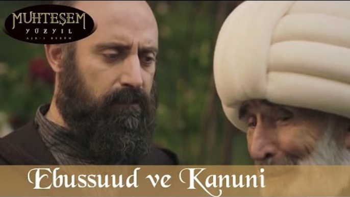 Ebussuud  ve Kanuni - Muhteşem Yüzyıl 71.Bölüm