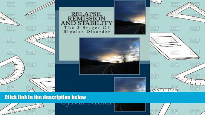 Audiobook  Relapse, Remission and Stability: The 3 Stages Of Bipolar Disorder (My Bipolar World)