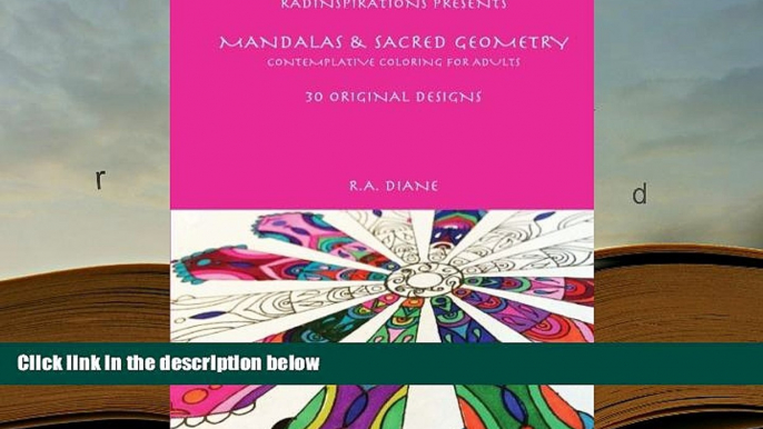 BEST PDF  Mandalas   Sacred Geometry: Contemplative Coloring For Adults (Mandalas   More) (Volume