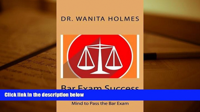 PDF  Bar Exam Success: Use the Power of Your Subconscious Mind to Pass the Bar Exam Full Book