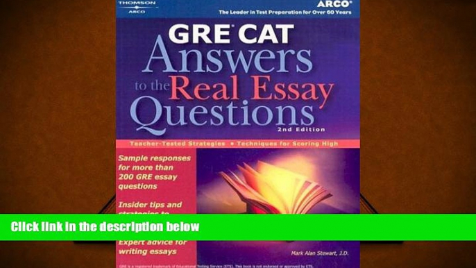 Read Book GRE CAT Answers to Real Essay Questions (Peterson s GRE Answers to the Real Essay