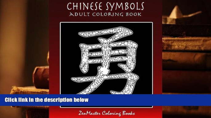 PDF [DOWNLOAD] Chinese Symbols Adult Coloring Book Midnight Edition: Black Background Coloring