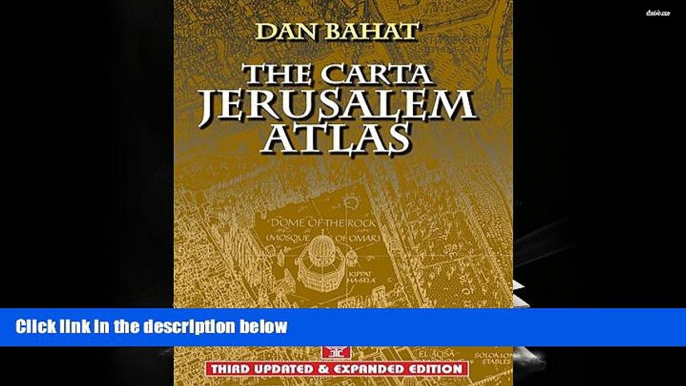 PDF  The Carta Jerusalem Atlas (Formerly Illustrated Atlas of Jerusalem) For Ipad