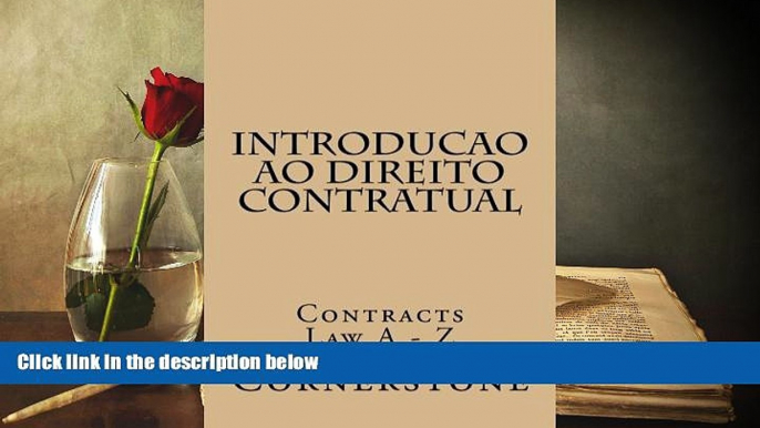 Read Book Introducao ao Direito Contratual: Contracts Law A - Z (Portuguese language) (Portuguese