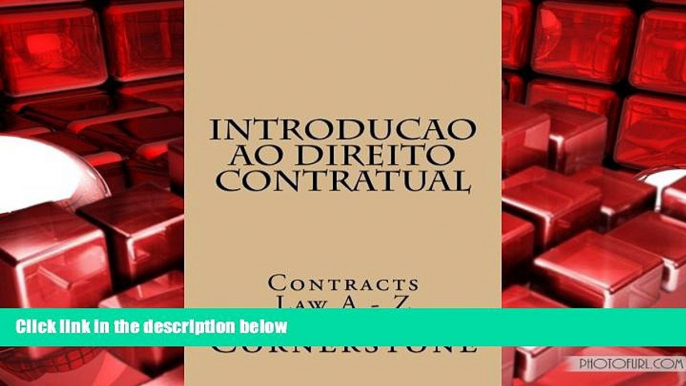 Read Book Introducao ao Direito Contratual: Contracts Law A - Z (Portuguese language) (Portuguese