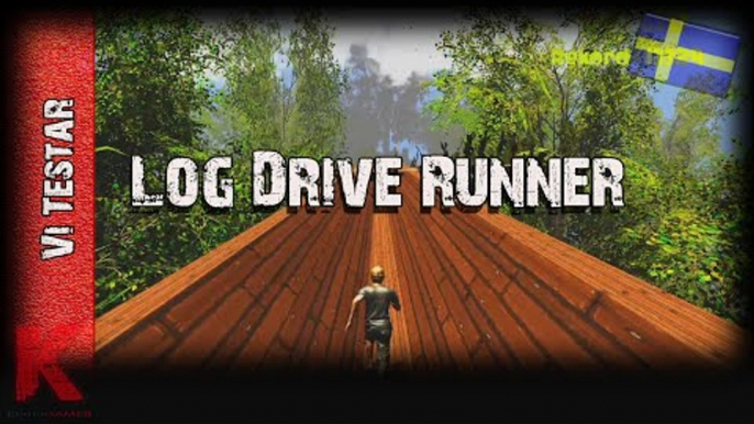 -Vi Testar- Log Drive Runner