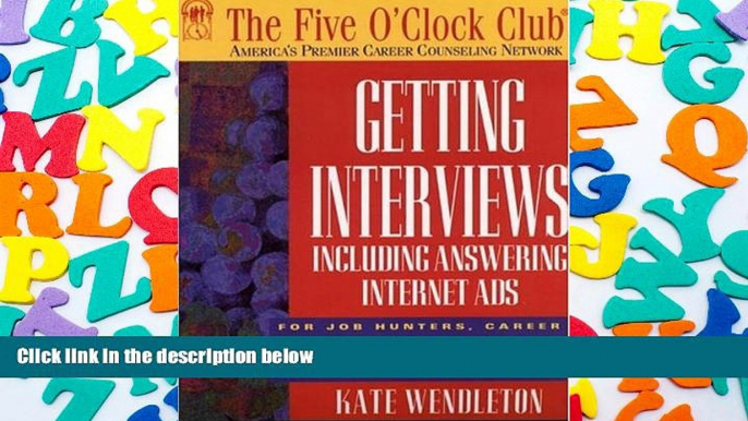 Free PDF Getting Interviews (Five O Clock Club Series) Books Online