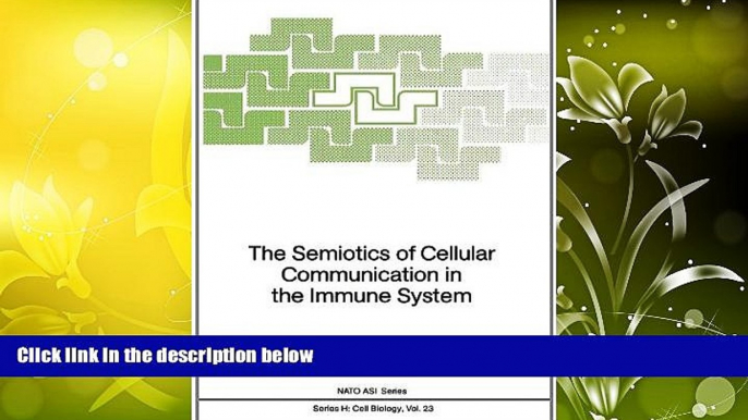 PDF  The Semiotics of Cellular Communication in the Immune System (NATO ASI Series / Cell